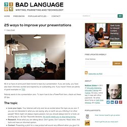 25 ways to improve your presentationsBad Language