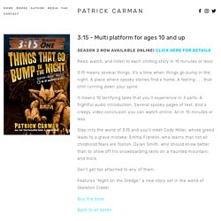 3:15 — Patrick Carman