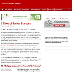 The Financial Brand Blog Archive 3 tales of Twitter success