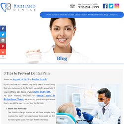 3 Tips to Prevent Dental Pain