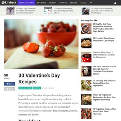 30 Valentine's Day Recipes