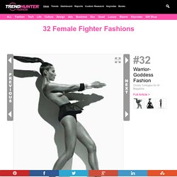 32 Female Fighter Fashions