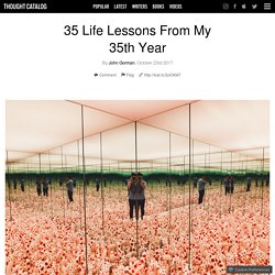 35 Life Lessons From My 35th Year