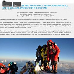 Indian Mountaineer And Mother Of 2, Anshu Jamsenpa Is All Set To Scale Mt. Everest For The 4th Time!