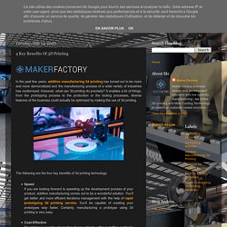 3d Printing: 4 Key Benefits Of 3D Printing