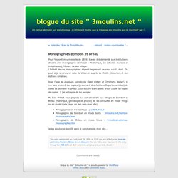 blogue du site ” 3moulins.net “ » Blog Archive » Monographies Bombon et Bréau