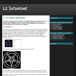 4- Les signes sataniques - Le Satanisme