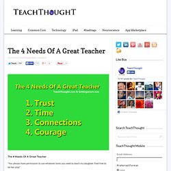 4 Needs Of A Great Teacher