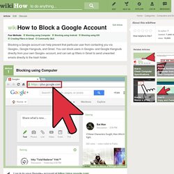 4 Ways to Block a Google Account