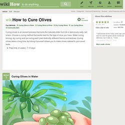 4 Ways to Cure Olives