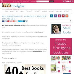 40+ Best Books for Boys Ages 8-16