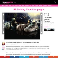 42 Striking Shoe Campaigns