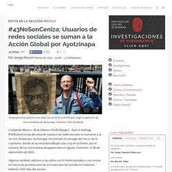 #43NoSonCeniza: Usuarios de redes sociales se suman a la Acción Global por Ayotzinapa