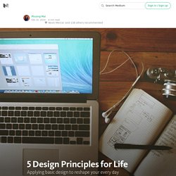 5 Design Principles for Life