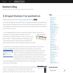5 Drupal themes I&#039;ve worked on - Geshan&#039;s Blog