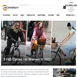 5 Fab Cycles for Women in 2021