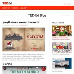 5 myths from around the world