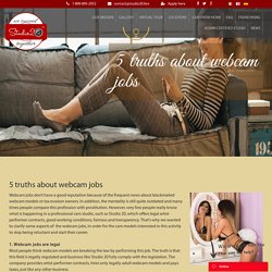 5 truths about webcam jobs