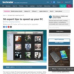 50 expert tips to make your PC faster