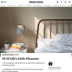 50 Of Life’s Little Pleasures