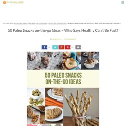 50 Paleo Snacks on-the-go Ideas