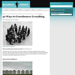 50 Ways to Crowdsource Everything