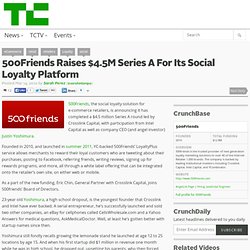 500Friends Raises $4.5M Series A For Its Social Loyalty Platform