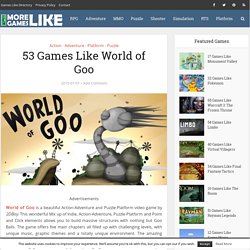 53 Games Like World of Goo – Games Like