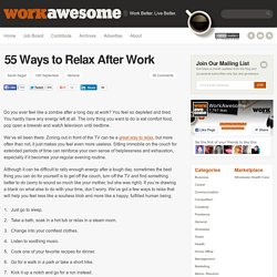 55 Ways to Relax After Work