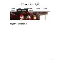 #5J5IA – Version 1 – GTnum #Scol_IA