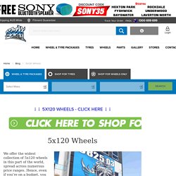 Get 5x120 Wheels at Ozzy Tyres