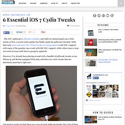 6 Essential iOS 7 Cydia Tweaks