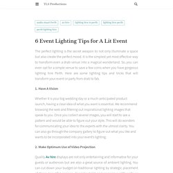 6 Event Lighting Tips for A Lit Event