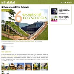6 Exceptional Eco Schools