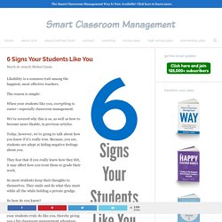6 Signs Your Students Like You