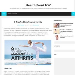 6 Tips To Help Your Arthritis