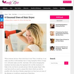6 Unusual Uses of Hair Dryer