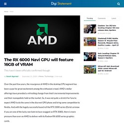 The RX 6000 Navi GPU will feature 16GB of VRAM