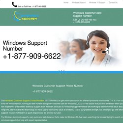 Contact Windows Customer Care Number @ +1-877-909-6622