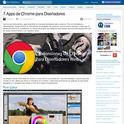 7 Apps de Chrome para Diseñadores