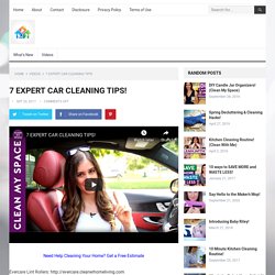7 EXPERT CAR CLEANING TIPS!