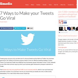 7 Ways to Make your Tweet Go Viral