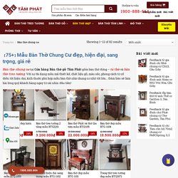 【75+】Mẫu Bàn Thờ Chung Cư đẹp, hiện đại, sang trọng, giá rẻ