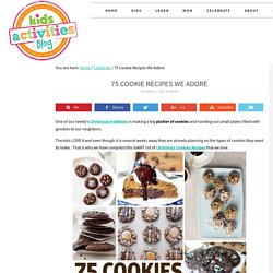 75 Cookie Recipes We Adore