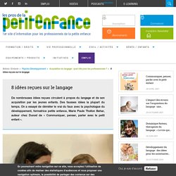 8 idées reçues sur le langage