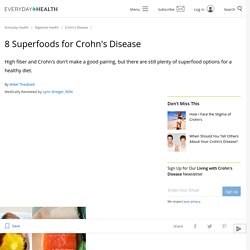 8 Superfoods for Crohn's Disease