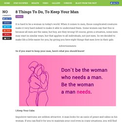 8 Things To Do, To Keep Your Man