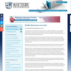 BU-808b: What Causes Li-ion to Die? – Battery University