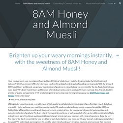 8AM Honey and Almond Muesli