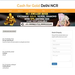 Current Gold Rate Rs 32,000/10gm Today Silver Rs 42,000 (1Kg) Call 9999821722 Home Pickup Available Cash For Gold , Ghaziabad Sell Gold Jewellry For Cash Delhi & Gurgaon, Noida Sell Silver For Cash Delhi,Gurgaon & Noida , Where How to Sell Gold in Delhi,